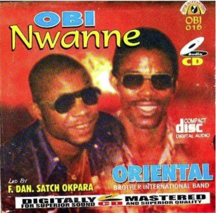 Oriental Brothers Obi Nwanne CD