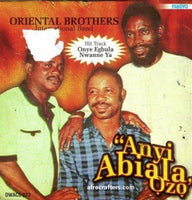 Oriental Brothers Anyi Abiala Ozo CD