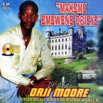 Orji Moore Makeme Emewene CD