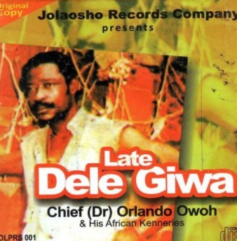 Orlando Owoh Late Dele Giwa CD