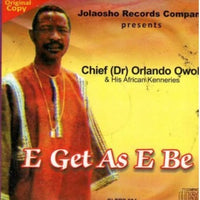 Orlando Owoh E Get As E Be CD