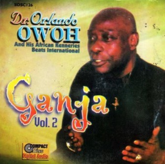 Orlando Owoh Ganja Vol.2 CD