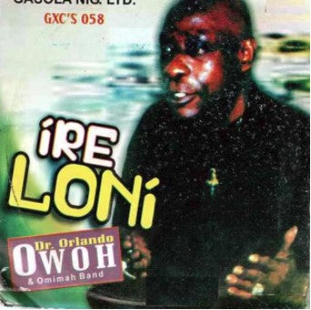 Orlando Owoh Ire loni CD