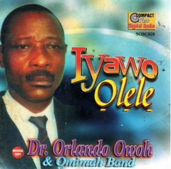 Orlando Owoh Iyawo Olele CD