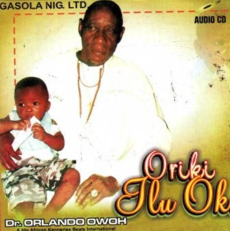 Orlando Owoh Oriki Ilu Oke CD