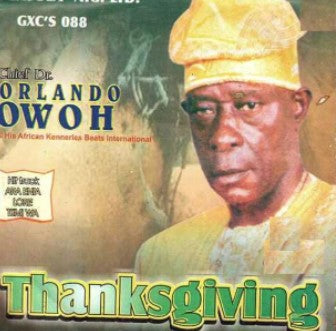 Orlando Owoh Thanksgiving Video CD