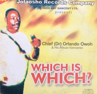 Orlando Owoh Which Is Which? CD