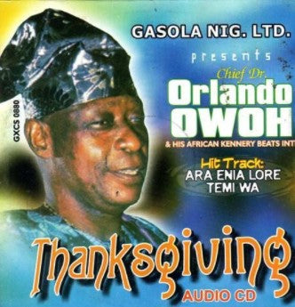 Orlando Owoh Thanksgiving CD