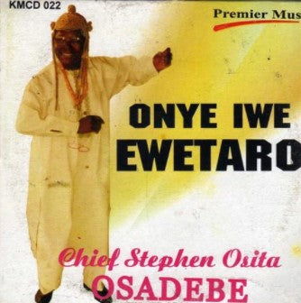 Osita Osadebe Onye Iwe Ewetaro CD