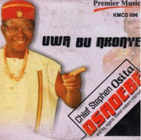 Osita Osadebe Uwa Bu Nkonye CD