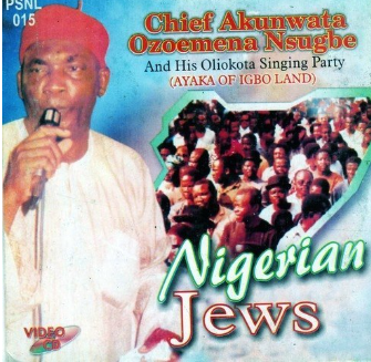 Ozoemena Nsugbe Nigerian Jews Video CD