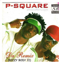 P Square Bizzy Body 11 Da Remix CD