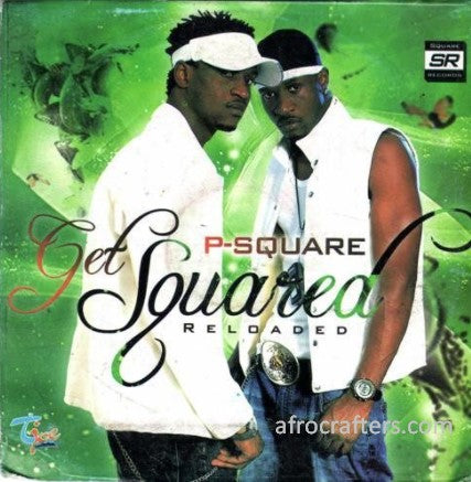 P Square Get Squared Reloaded CD