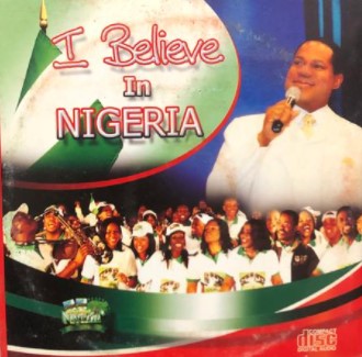 Pastor Chris I Believe In Nigeria CD