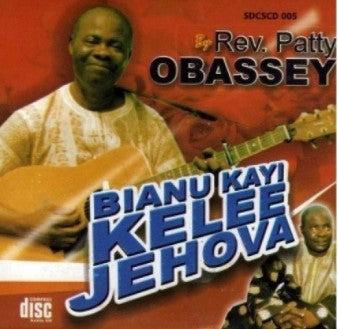 Patty Obassey Bianu Kayi Kele Jehovah CD