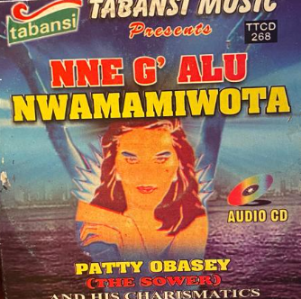 Patty Obassey Nne Ga Alu CD