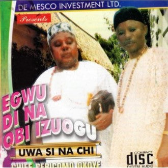 Pericomo Okoye Uwa Si Na Chi CD