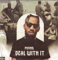 Phyno Deal With It CD