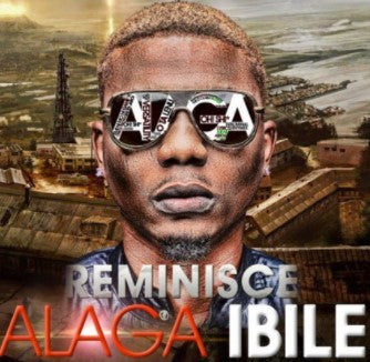 Reminisce Alaga Ibile CD