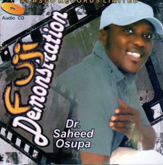 Saheed Osupa Fuji Demonstration CD