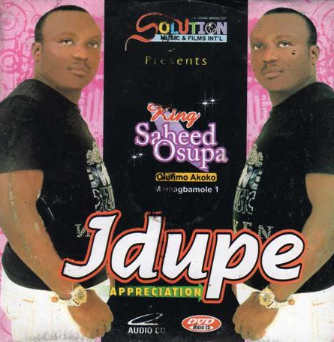 Saheed Osupa Idupe CD