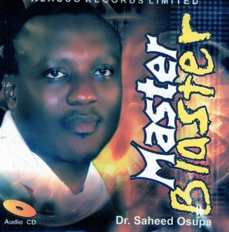 Saheed Osupa Master Blaster CD