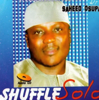 Saheed Osupa Shuffle Solo CD