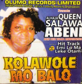 Salawa Abeni Kolawole Mo Balo CD