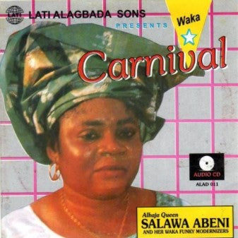 Salawa Abeni Waka Carnival CD