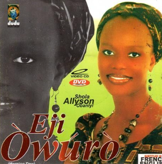 Shola Allyson Eji Owuro Video CD