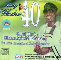 Sikiru Barrister Barry @ 40 CD