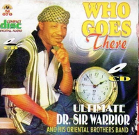 Sir Warrior Who Goes There CD