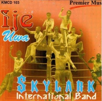 Skylark Band Ije Uwa CD