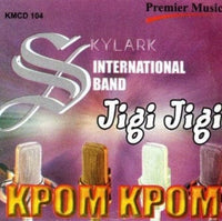 Skylark Band Jigi Jigi Kpom Kpom CD