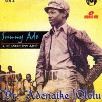 Sunny Ade Dr Adenaike CD