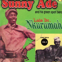Sunny Ade Late Dr Nkuruma CD