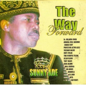 Sunny Ade The Way Forward CD
