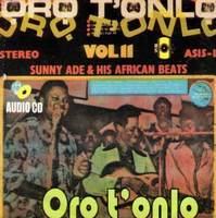 Sunny Ade Oro Tonlo CD