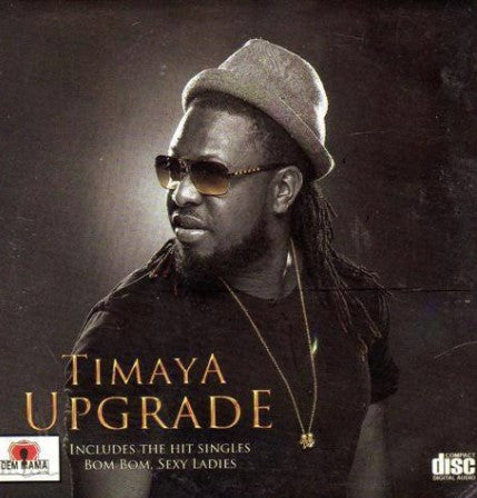Timaya Upgrade CD