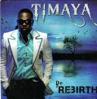 Timaya De Rebirth CD