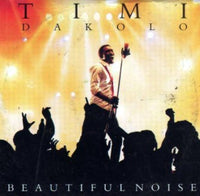 Timi Dakolo Beautiful Noise CD