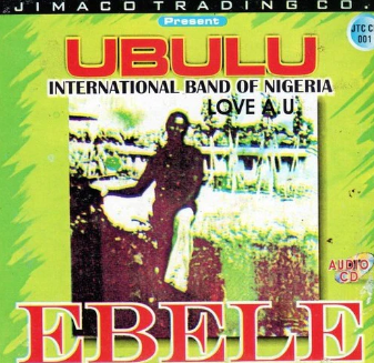 Ubulu Band Ebele CD