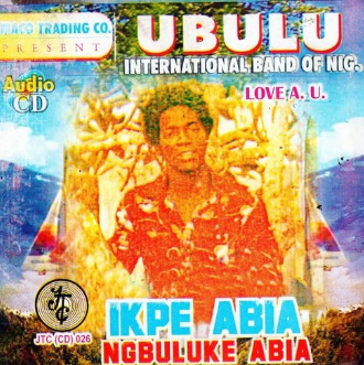Ubulu Band Ikpe Abia Ngbuluke CD