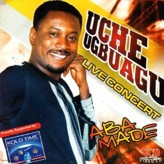 Uche Ogbuagu Aba Made Vol 1 Video CD