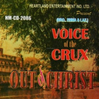Voice Of The Cross Out Of Christ CD