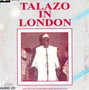 Wasiu Barrister Talazo In London CD