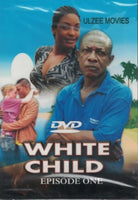White Child Episode One African Movie Dvd