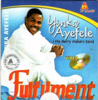 Yinka Ayefele Fulfilment Video CD