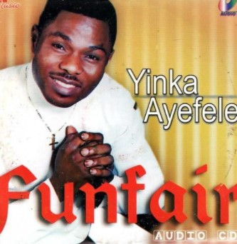 Yinka Ayefele Fun Fair CD
