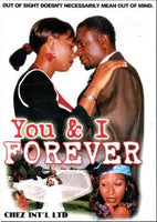 You & I Forever African Movie Dvd